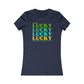 Lucky Lucky Lucky Women's Cut