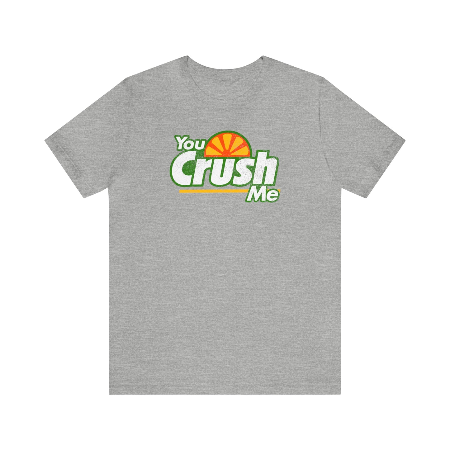 Crush Me