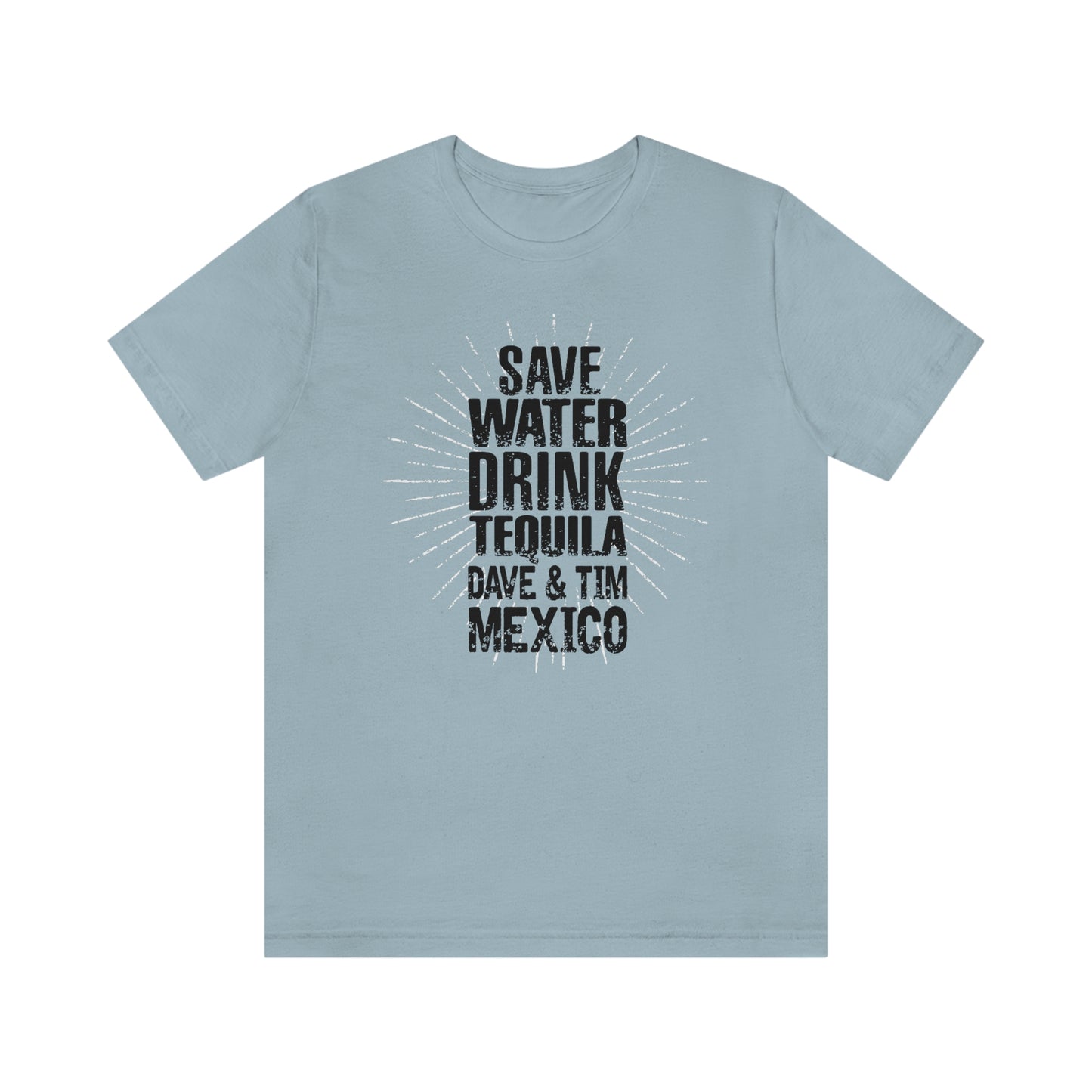 Save Water Drink Tequila 2023 W/SET LIST