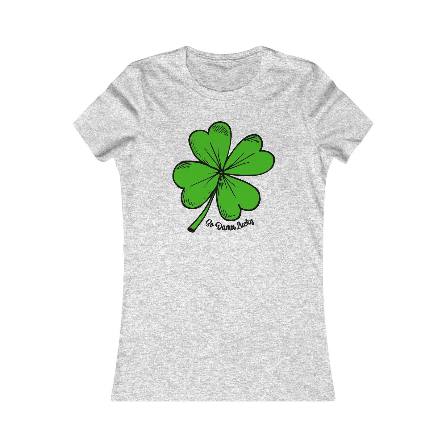 So Damn Lucky Clover Women's Cut
