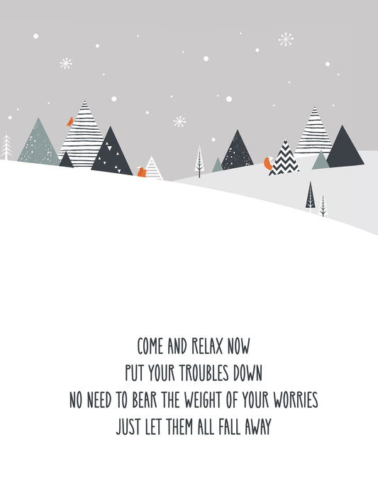 Come & Relax Now Christmas Print