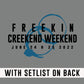 It's Creekend Weekend  2022 W/SET LIST