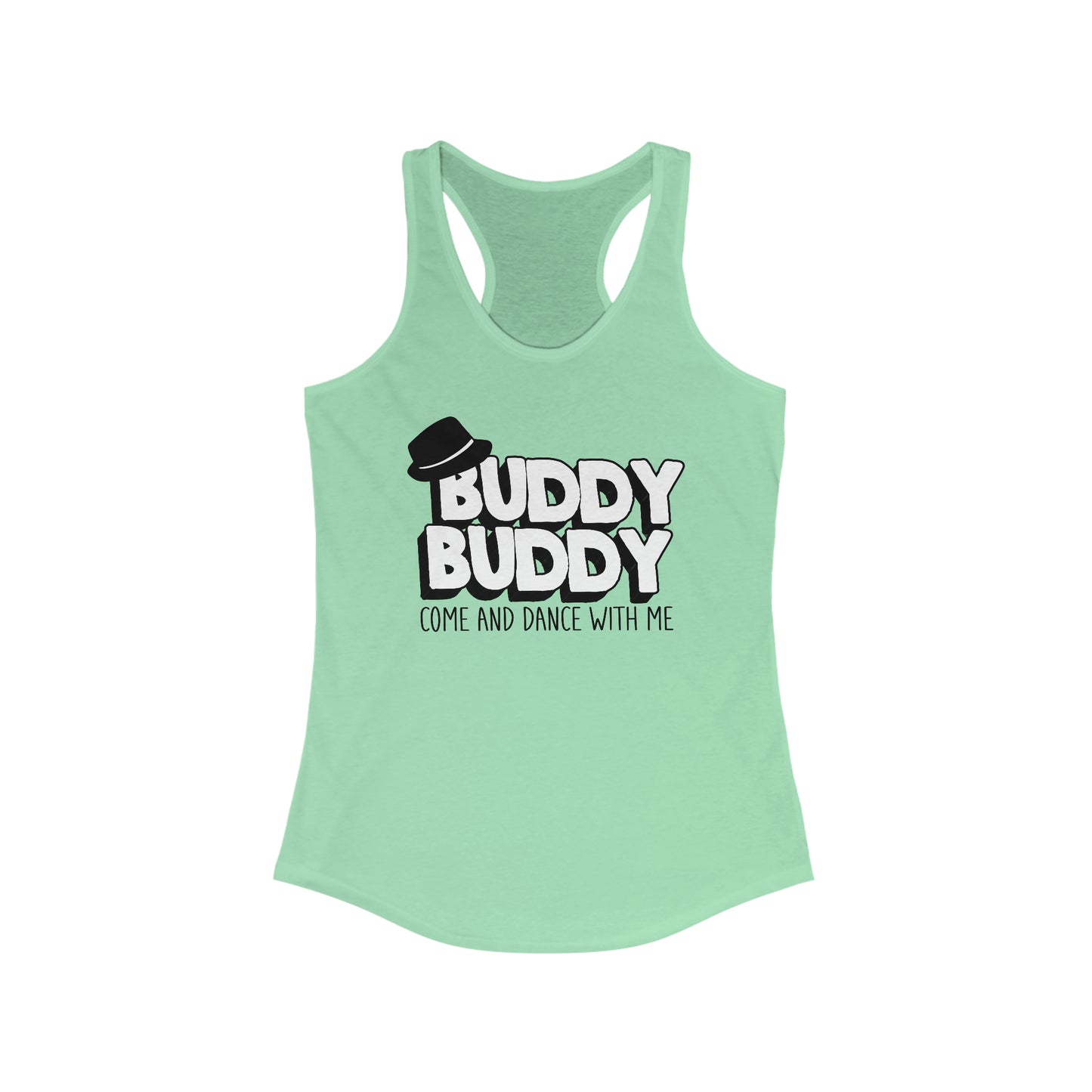 Buddy Buddy Come & Dance With Me