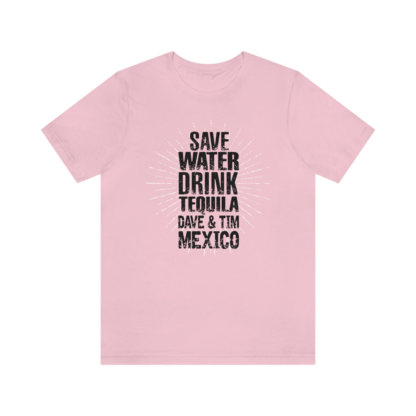 Save Water Drink Tequila 2023 W/SET LIST