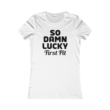 First Pit Women's Cut