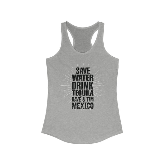 Save Water Drink Tequila 2023 W/SET LIST