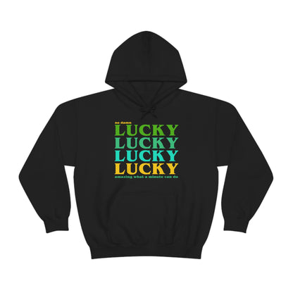Lucky Lucky Lucky Hoodie