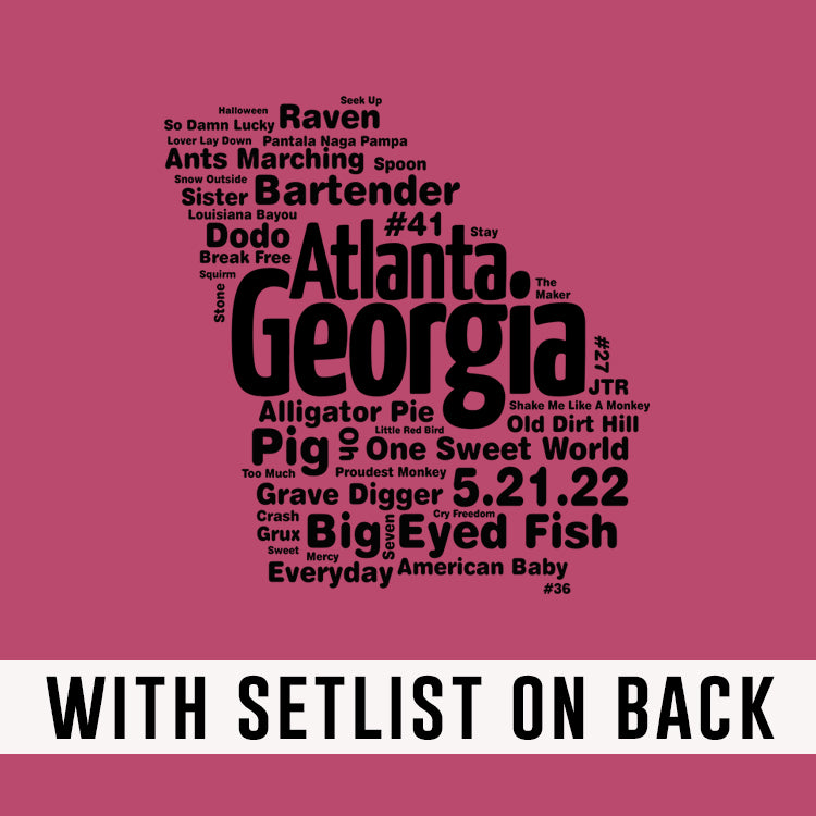 Atlanta Georgia 2022  W/SET LIST