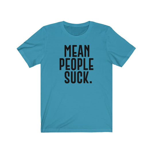 Mean People Suck