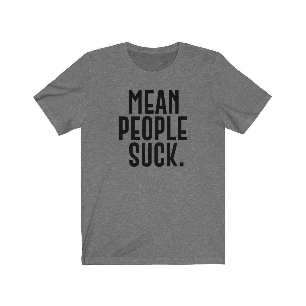 Mean People Suck