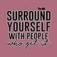Surround Yourself Ants