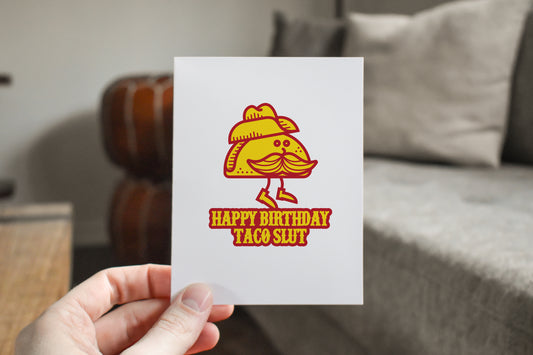 Taco Slut Greeting Card